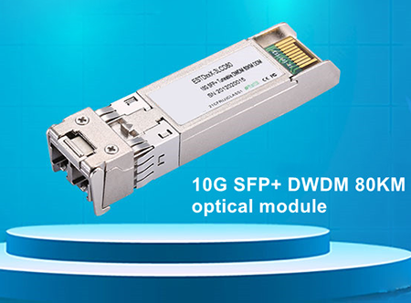 How Does a 10G SFP+ DWDM Optical Module Provide Networking Solutions